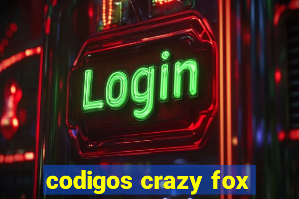 codigos crazy fox